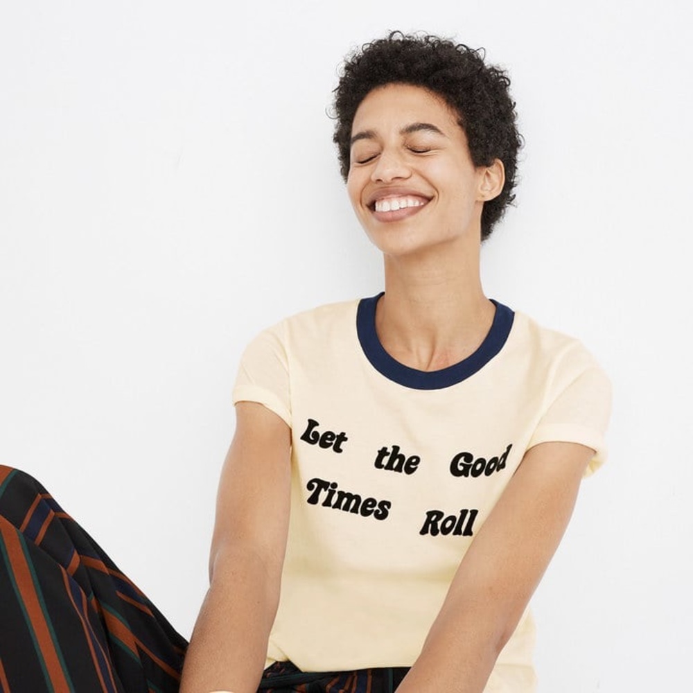 Let the Good Times Roll Madewell Tee !!!